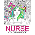Nurse Coloring Books: Humorous Coloring Books For Grown-Ups and Adults