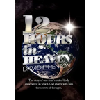 12 Hours In Heaven - Hardcover