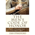 The Men's Code of Honor: 66 Principles That Make a Man