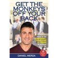 Get the Monkeys Off Your Back: How to Be Confident, Fearless and Tough in School and in Life