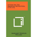 Letters On The American Revolution, 1774-1776