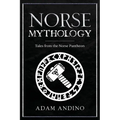 Norse Mythology: Tales from the Norse Pantheon