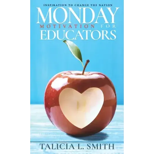 Monday Motivation for Educator: Inspiration to Change the Nation
