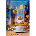Everything After: An Element of Everything Romance