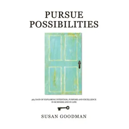 Pursue Possibilites