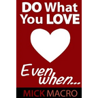 Do What You Love, Even When