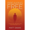 Breaking Free