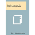 The Six Systems Of Hindu Philosophy