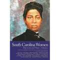 South Carolina Women: Their Lives and Times, Volume 2