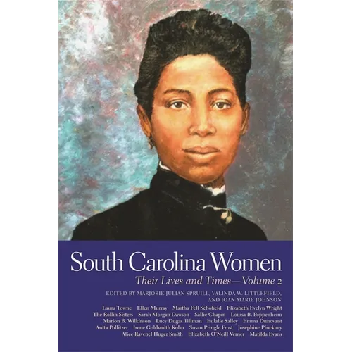 South Carolina Women: Their Lives and Times, Volume 2