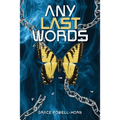 Any Last Words