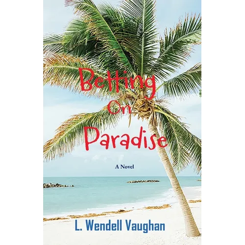 Betting on Paradise