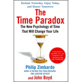 The Time Paradox: The New Psychology of Time That Will Change Your Life