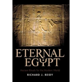 Eternal Egypt: Ancient Rituals for the Modern World