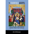 The Fourfold Gospel, Volume 2: A Formational Commentary on Matthew, Mark, Luke, and John: From Summons to Signs