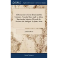 A Dissuasion to Great-Britain and the Colonies, From the Slave-trade to Africa. Shewing the Injustice Thereof, &c. Revised and Abridged. By James Swan