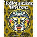Polynesian Tattoos: Coloring Boook for Adults