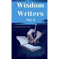 Wisdom Writers: Volume 2