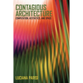 Contagious Architecture: Computation, Aesthetics, and Space
