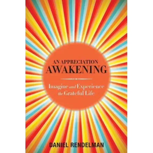 An Appreciation Awakening