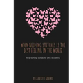 When Needing Stitches Is The Best Feeling In The World: How to help someone who is cutting
