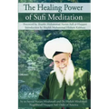 The Healing Power of Sufi Meditation