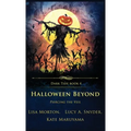 Halloween Beyond: Piercing the Veil