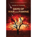 Days of War and Famine