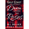 Death Among the Roses