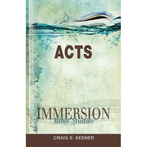 Immersion Bible Studies: Acts
