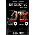 The Grizzly MC: Volume Three