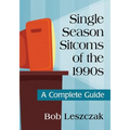 Single Season Sitcoms of the 1990s: A Complete Guide