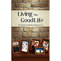 Living the Good Life