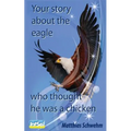 Your story about the eagle who thought he was a chicken