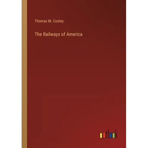 The Railways of America