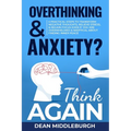 Overthinking