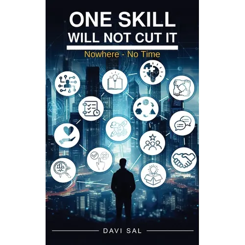 One Skill Will Not Cut It