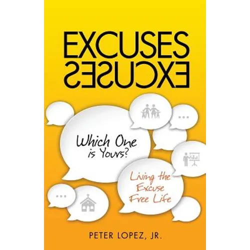 Excuses Excuses Which One Is Yours?