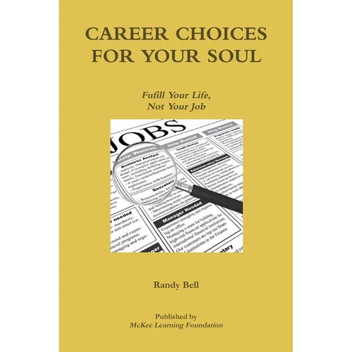 Career Choices For Your Soul