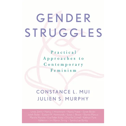 Gender Struggles: Practical Approaches to Contemporary Feminism