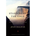 Standing at the Edge: Finding Freedom Where Fear and Courage Meet