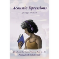 Acoustic Xpressions