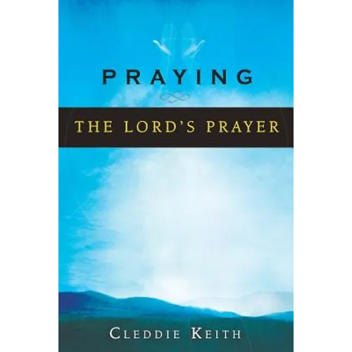 Praying the Lord's Prayer