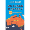 Outback Odyssey: Travels in Hidden Australia