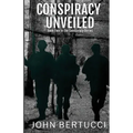 Conspiracy Unveiled: Book Two in the Conspiracy Series