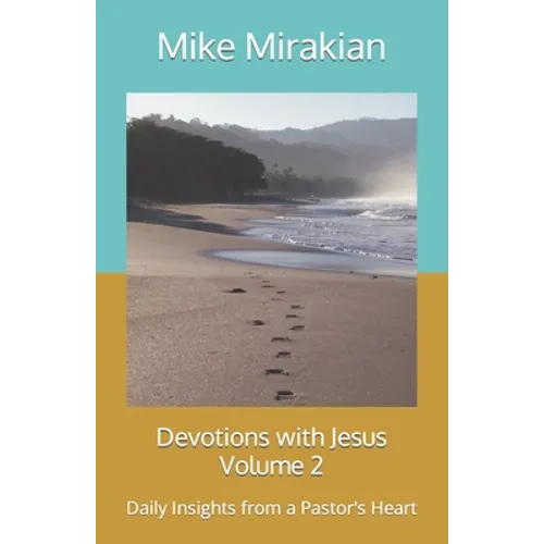 Devotions with Jesus Volume 2: Daily Insights from a Pastor's Heart