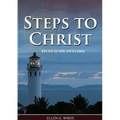 Steps to Christ: : (Learn how to Pray, the new born, get closer to God, understand the Gospel).