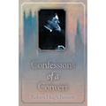 Confessions of a Convert