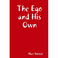 The Ego and His Own