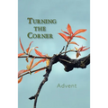 Turning the Corner: Advent